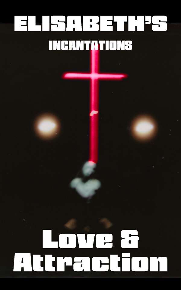 Book cover with a red cross and text 'Elisabeth's Incantations Love & Attraction' on a dark background